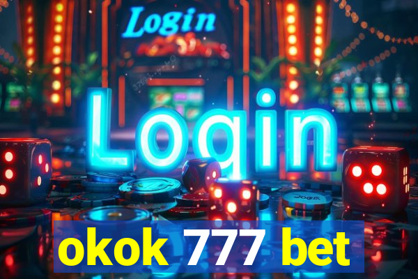 okok 777 bet